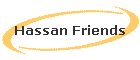Hassan Friends